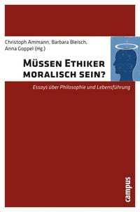 Produktbild: M&uuml;ssen Ethiker moralisch sein?