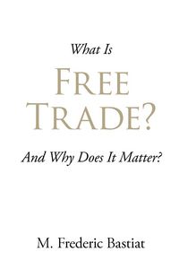 Produktbild: What Is Free Trade?