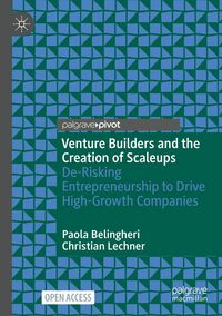 Produktbild: Venture Builders and the Creation of Scaleups