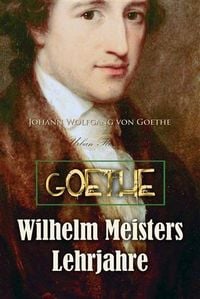Produktbild: Wilhelm Meisters Lehrjahre