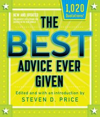 Produktbild: The Best Advice Ever Given, New and Updated