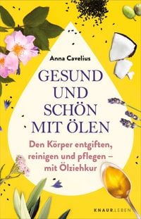Produktbild: Gesund und sch&ouml;n mit &Ouml;len