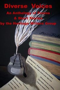 Produktbild: Diverse Voices, An Anthology of Short Stories and Poems: By the Heritage Writers Group of McDonough, Georgia