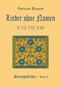 Produktbild: Schuons Sinngedichte / Lieder ohne Namen V-VIII