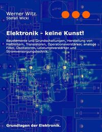 Produktbild: Elektronik - keine Kunst!