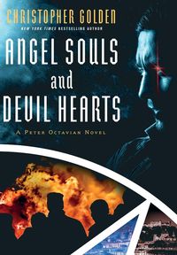 Bild vom Artikel Angel Souls and Devil Hearts vom Autor Christopher Golden