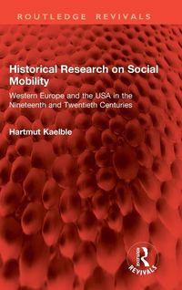 Produktbild: Historical Research on Social Mobility