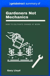 Produktbild: Summary of Gardeners Not Mechanics by Gary Lloyd