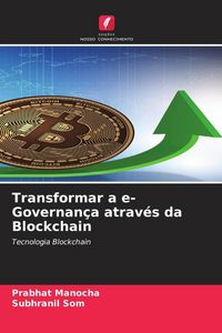 Produktbild: Transformar a e-Governan&ccedil;a atrav&eacute;s da Blockchain