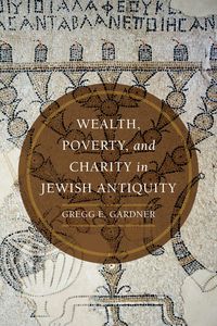 Produktbild: Wealth, Poverty, and Charity in Jewish Antiquity