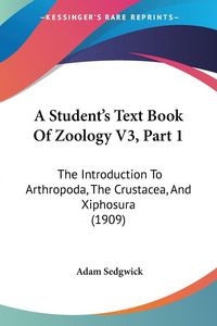 Produktbild: A Student's Text Book Of Zoology V3, Part 1