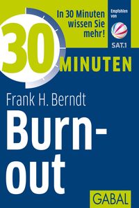 Bild vom Artikel 30 Minuten Burn-out vom Autor Frank H. Berndt