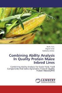 Produktbild: Tulu, B: Combining Ability Analysis In Quality Protein Maize