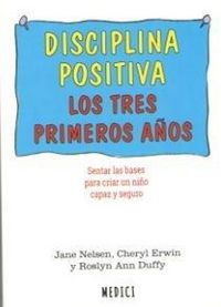 Produktbild: Disciplina positiva : los tres primeros a&ntilde;os