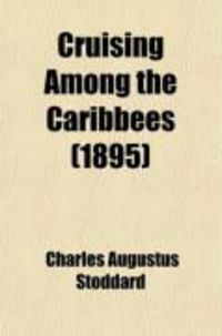 Produktbild: Cruising Among the Caribbees; Summer Days in Winter Months