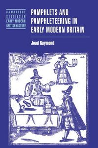 Produktbild: Pamphlets and Pamphleteering in Early Modern Britain