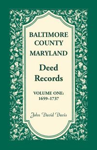 Produktbild: Baltimore County, Maryland Deed Records, Volume 1