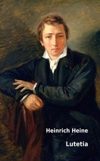 Bild vom Artikel Lutetia vom Autor Heinrich Heine