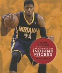 Produktbild: The Story of the Indiana Pacers