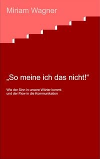 Produktbild: So meine ich das nicht !