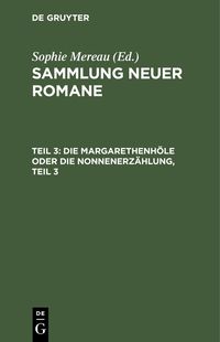 Produktbild: Die Margarethenh&ouml;le oder die Nonnenerz&auml;hlung, Teil 3