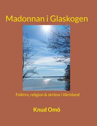 Produktbild: Madonnan i Glaskogen
