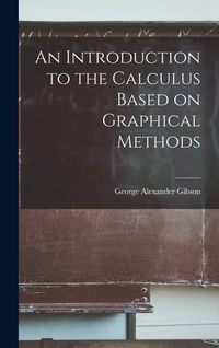 Produktbild: An Introduction to the Calculus Based on Graphical Methods