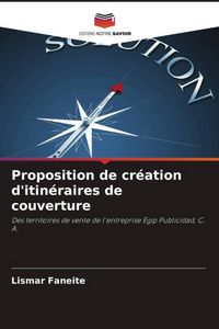 Produktbild: Proposition de cr&eacute;ation d'itin&eacute;raires de couverture
