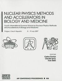 Nuclear Physics Methods and Accelerators in Biology and Medicine Carlos Granja