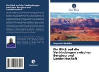 Produktbild: Ein Blick auf die Verbindungen zwischen Bergbau und Landwirtschaft