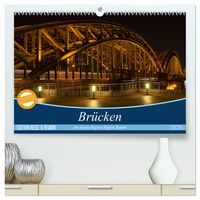 Produktbild: Br&uuml;cken im deutschsprachigen Raum (hochwertiger Premium Wandkalender 2026 DIN A2 quer), Kunstdruck in Hochglanz