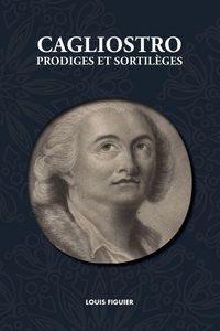 Produktbild: Cagliostro, Prodiges et Sortil&egrave;ges