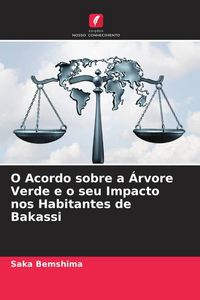 Produktbild: O Acordo sobre a &Aacute;rvore Verde e o seu Impacto nos Habitantes de Bakassi