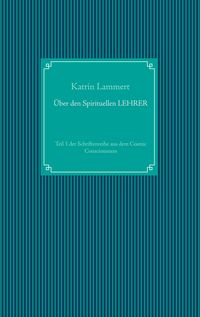 Produktbild: &Uuml;ber den Spirituellen LEHRER