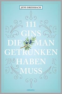 Produktbild: 111 Gins, die man getrunken haben muss