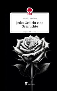 Produktbild: Jedes Gedicht eine Geschichte. Life is a Story - story.one