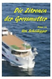Produktbild: Die Zitronen der Grossmutter
