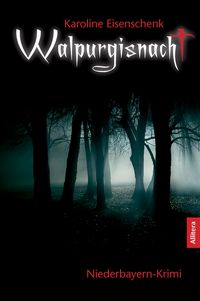 Produktbild: Walpurgisnacht: Niederbayern-Krimi (German Edition)