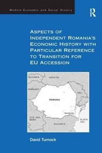 Produktbild: Turnock, D: Aspects of Independent Romania's Economic Histor
