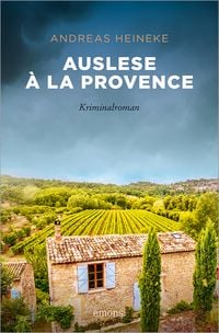 Bild vom Artikel Auslese à la Provence vom Autor Andreas Heineke