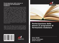 Produktbild: Partecipazione delle donne ai programmi di formazione modulare
