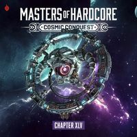 Bild vom Artikel Masters Of Hardcore-Cosmic Conquest Chapter XLV vom Autor Various Artists