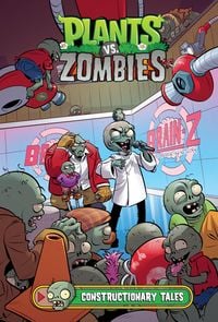 Produktbild: Plants vs. Zombies Volume 18: Constructionary Tales