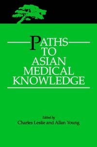 Produktbild: Paths to Asian Medical Knowledge