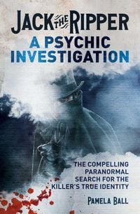 Produktbild: Jack the Ripper: A Psychic Investigation