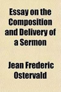 Produktbild: Essay on the Composition and Delivery of a Sermon