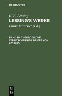 Produktbild: Theologische Streitschriften. Briefe von Lessing