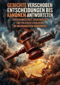 Produktbild: Gerichte verschoben Entscheidungen bis Kanonen antworteten