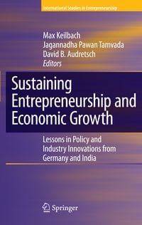 Produktbild: Sustaining Entrepreneurship and Economic Growth