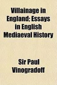 Produktbild: Villainage in England; Essays in English Mediaeval History